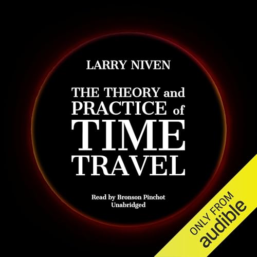 Cover of The Theory and Practice of Time Travel