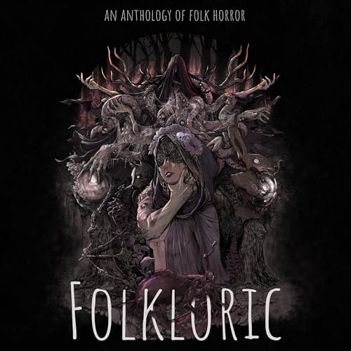 Cover of Folkloric: Tales of Folklore & Horror