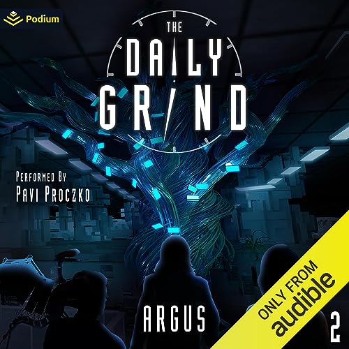 Cover of The Daily Grind 2: A Slice-of-Life LitRPG