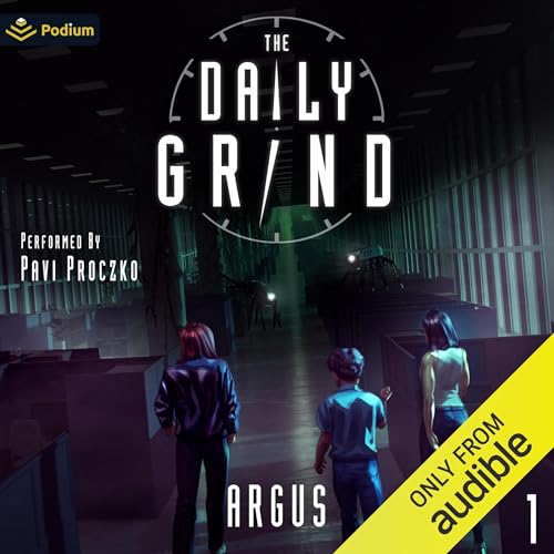 Cover of The Daily Grind: A Slice-of-Life LitRPG