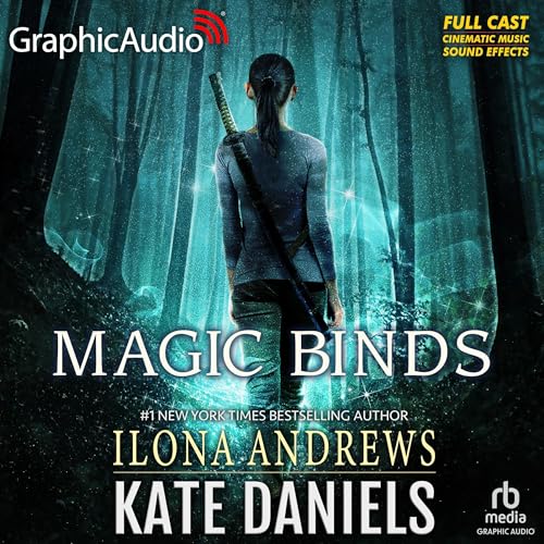 Cover of Magic Binds (Dramatized Adaptation)