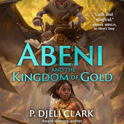 Cover of Abeni and the Kingdom of Gold