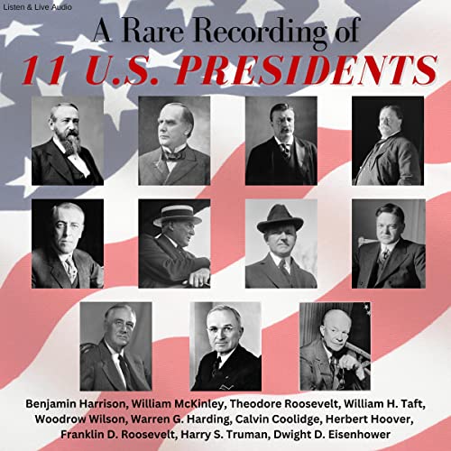 Cover of A Rare Recording of 11 US Presidents