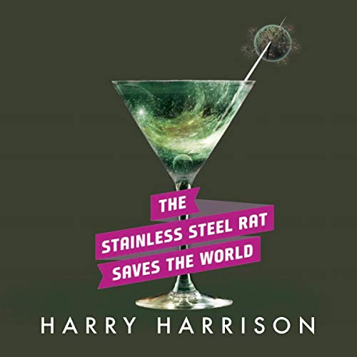 Cover of The Stainless Steel Rat Saves the World