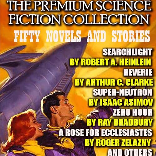 Cover of The Premium Science Fiction Collection. Fifty Novels and Stories