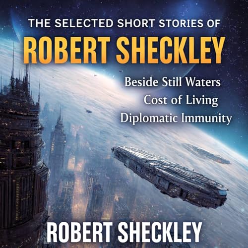 Cover of The Selected Short Stories of Robert Sheckley