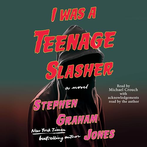 Cover of I Was A Teenage Slasher
