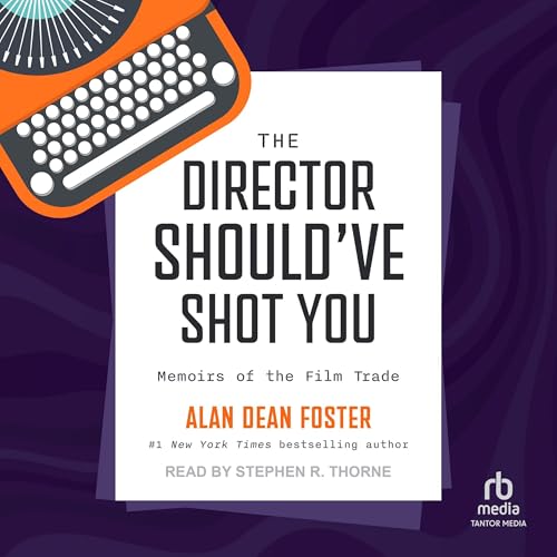 Cover of The Director Should've Shot You
