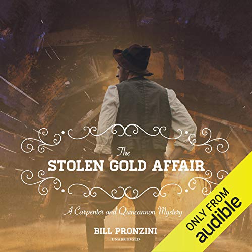 Cover of The Stolen Gold Affair: A Carpenter and Quincannon Mystery