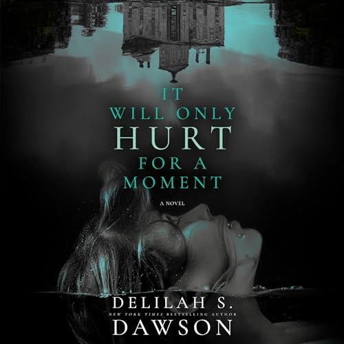 Cover of It Will Only Hurt for a Moment