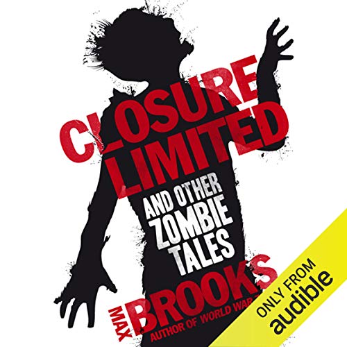 Cover of Closure, Limited and Other Zombie Tales