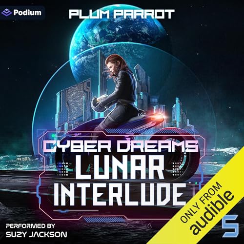 Cover of Lunar Interlude: A Dystopian Sci-Fi Adventure