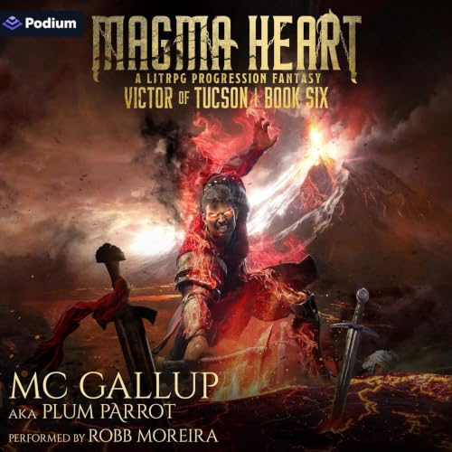 Cover of Magma Heart: A LitRPG Progression Fantasy