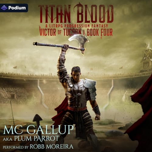 Cover of Titan Blood: A LitRPG Progression Fantasy
