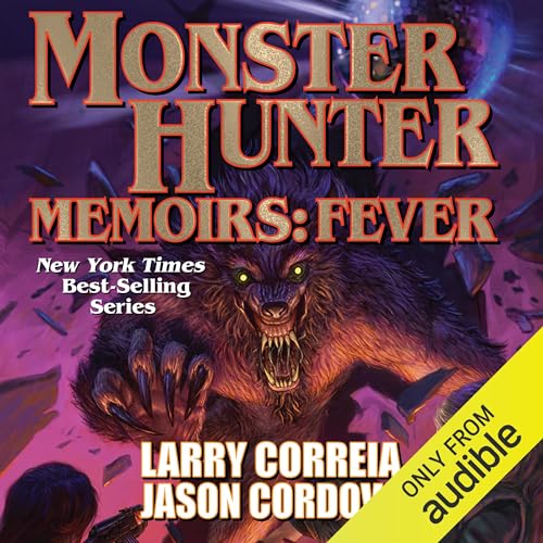 Cover of Monster Hunter Memoirs: Fever