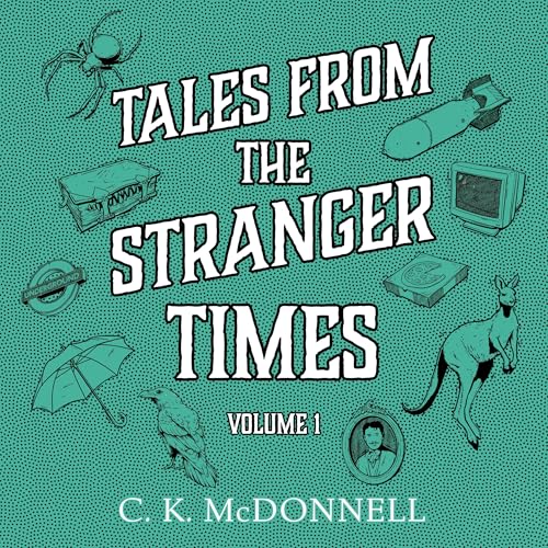 Cover of Tales from the Stranger Times, Volume 1