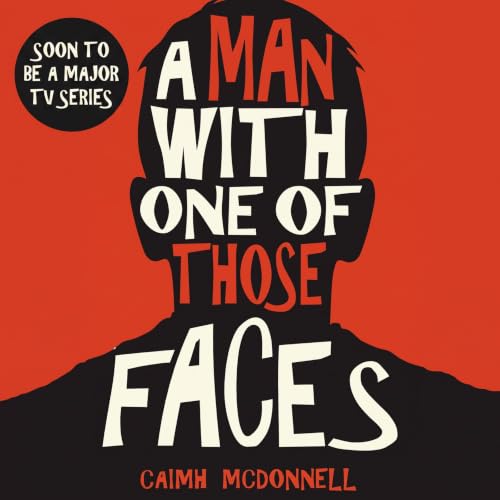Cover of A Man with One of Those Faces