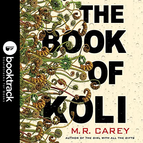 Cover of The Book of Koli: Booktrack Edition