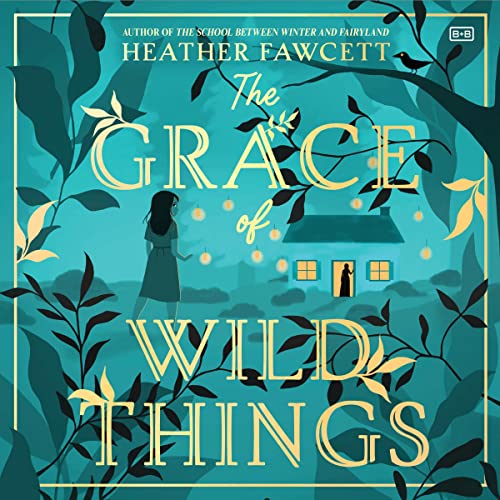 Cover of The Grace of Wild Things