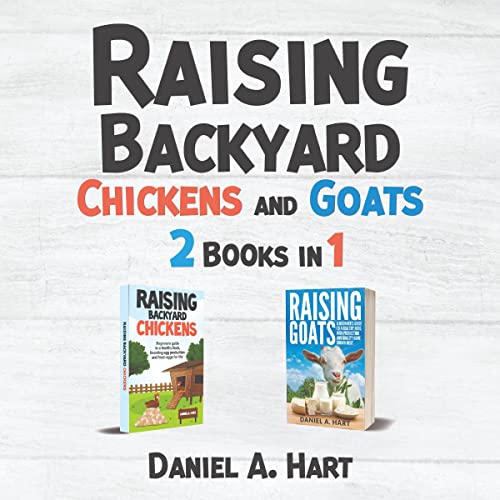 Cover of Raising Backyard Chickens and Goats
