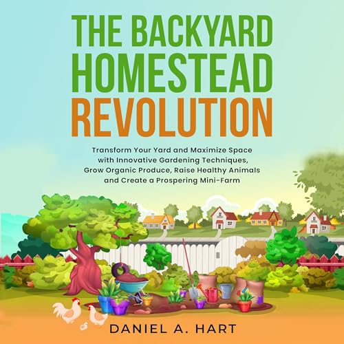 Cover of The Backyard Homestead Revolution