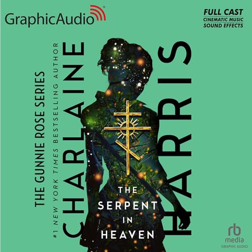 Cover of The Serpent in Heaven (Dramatized Adaptation)