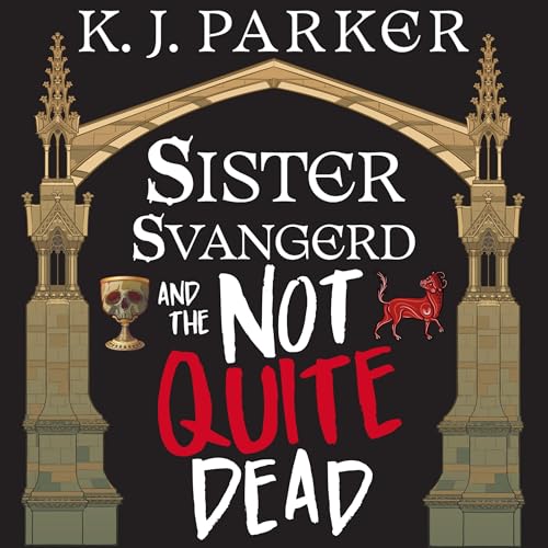 Cover of Sister Svangerd and the Not Quite Dead