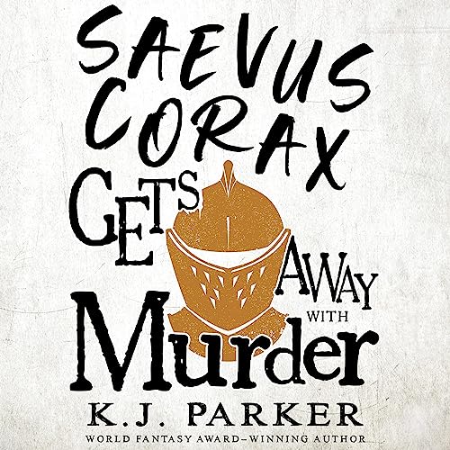 Cover of Saevus Corax Gets Away With Murder