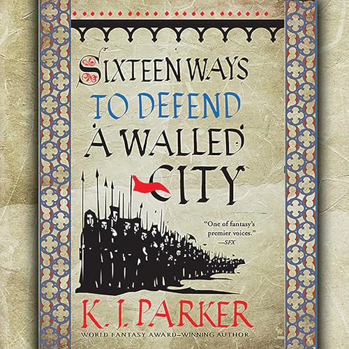 Cover of Sixteen Ways to Defend a Walled City