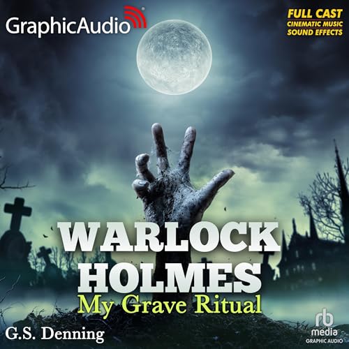 Cover of My Grave Ritual [Dramatized Adaptation]