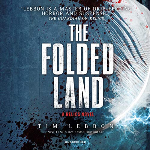 Cover of The Folded Land: A Relics Novel