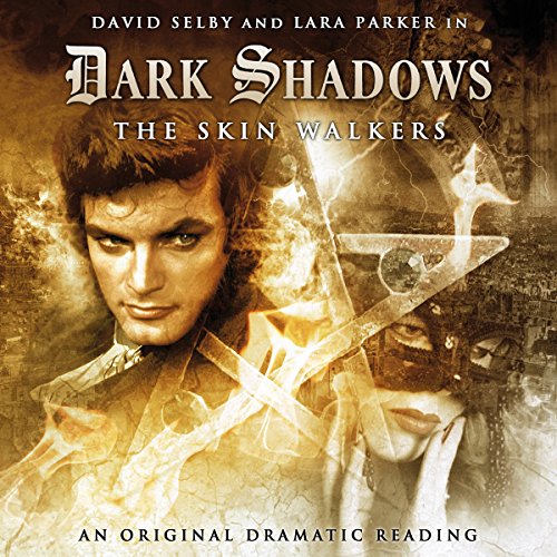 Cover of Dark Shadows - The Skin Walkers