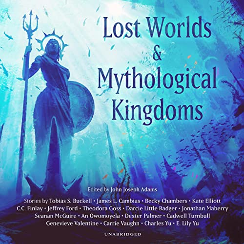 Cover of Lost Worlds & Mythological Kingdoms