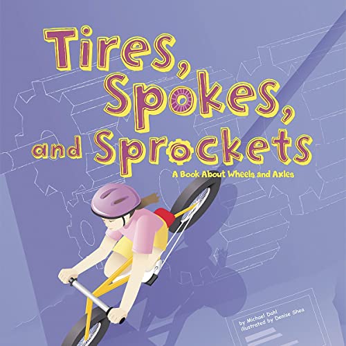 Cover of Tires, Spokes, and Sprockets