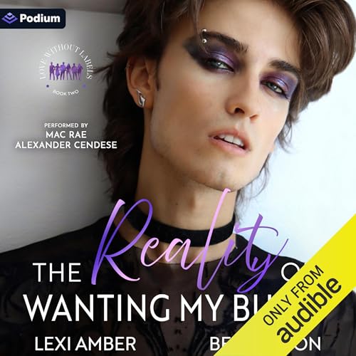 Cover of The Reality of Wanting My Bully