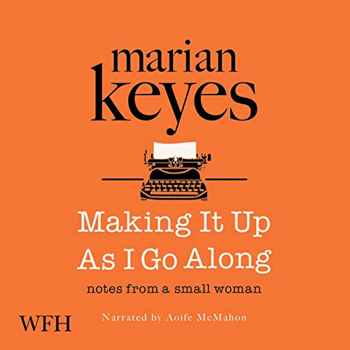 Cover of Making It Up As I Go Along