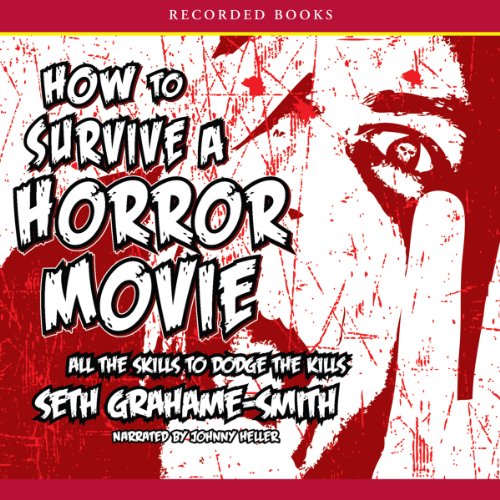 Cover of How To Survive a Horror Movie
