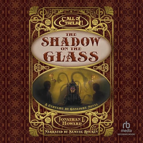 Cover of Call of Cthulhu®: The Shadow on the Glass