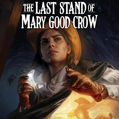 Cover of The Last Stand of Mary Good Crow