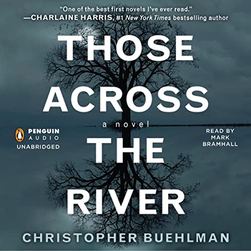 Cover of Those Across the River