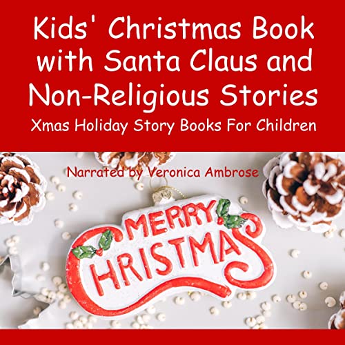 Cover of Kids' Christmas Book with Santa Claus and Non-Religious Stories: Xmas Holiday Story Books for Children