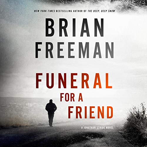 Cover of Funeral for a Friend: A Jonathan Stride Novel