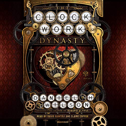 Cover of The Clockwork Dynasty