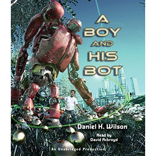 Cover of A Boy and His Bot