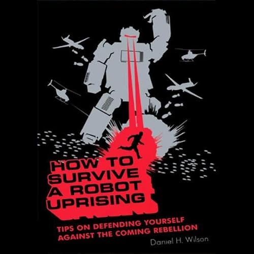 Cover of How to Survive a Robot Uprising