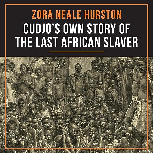 Cover of Cudjo's Own Story of the Last African Slaver
