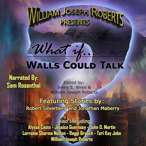 Cover of What If… Walls Could Talk