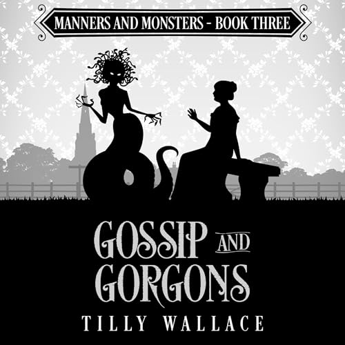 Cover of Gossip and Gorgons