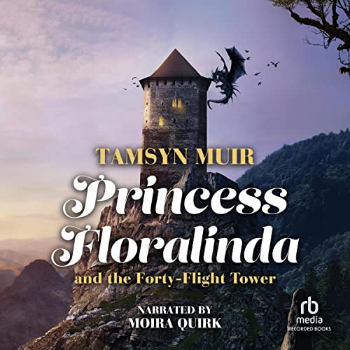 Cover of Princess Floralinda and the Forty-Flight Tower