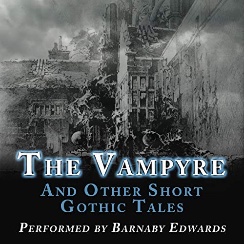 Cover of The Vampyre and Other Short Gothic Tales